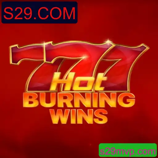 Descubra o Empolgante Mundo de HotBurningWins no S29.COM
